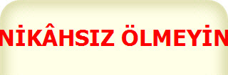 NİK�HSIZ �LMEYİN